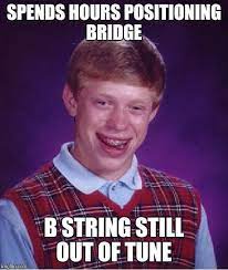 Banjo Tuning Meme Banjo Meme Bad Luck Brian