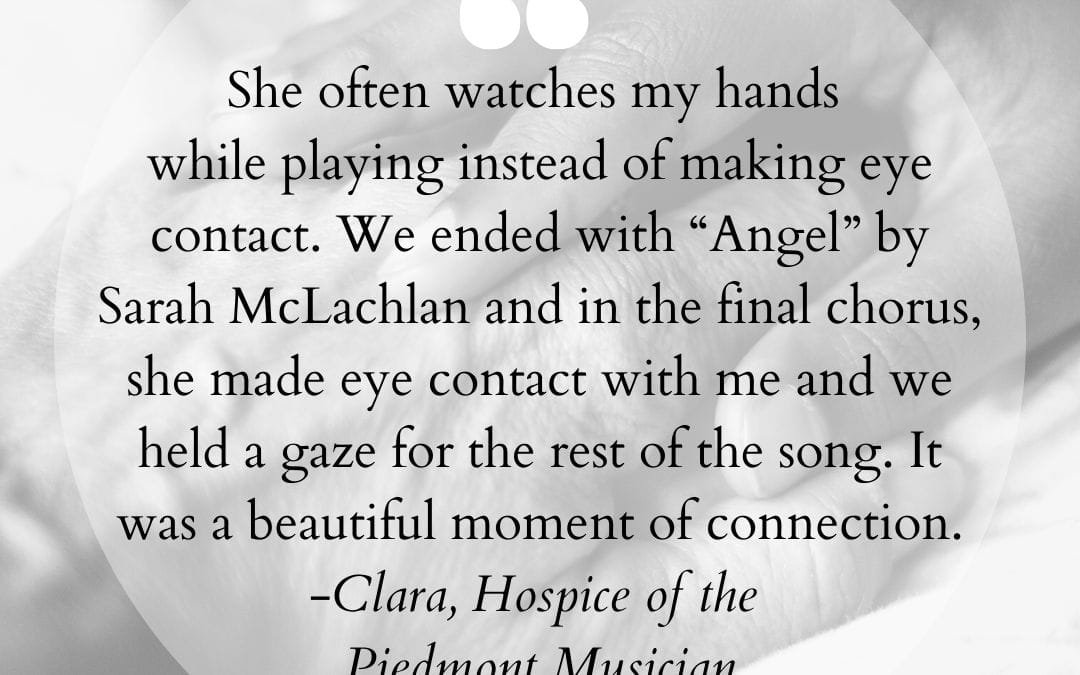A quote from Hospice Musician Clara George about musical connections